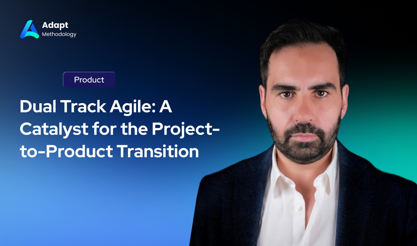 Dual Track Agile - A Catalyst for the Project-to-Product Transition