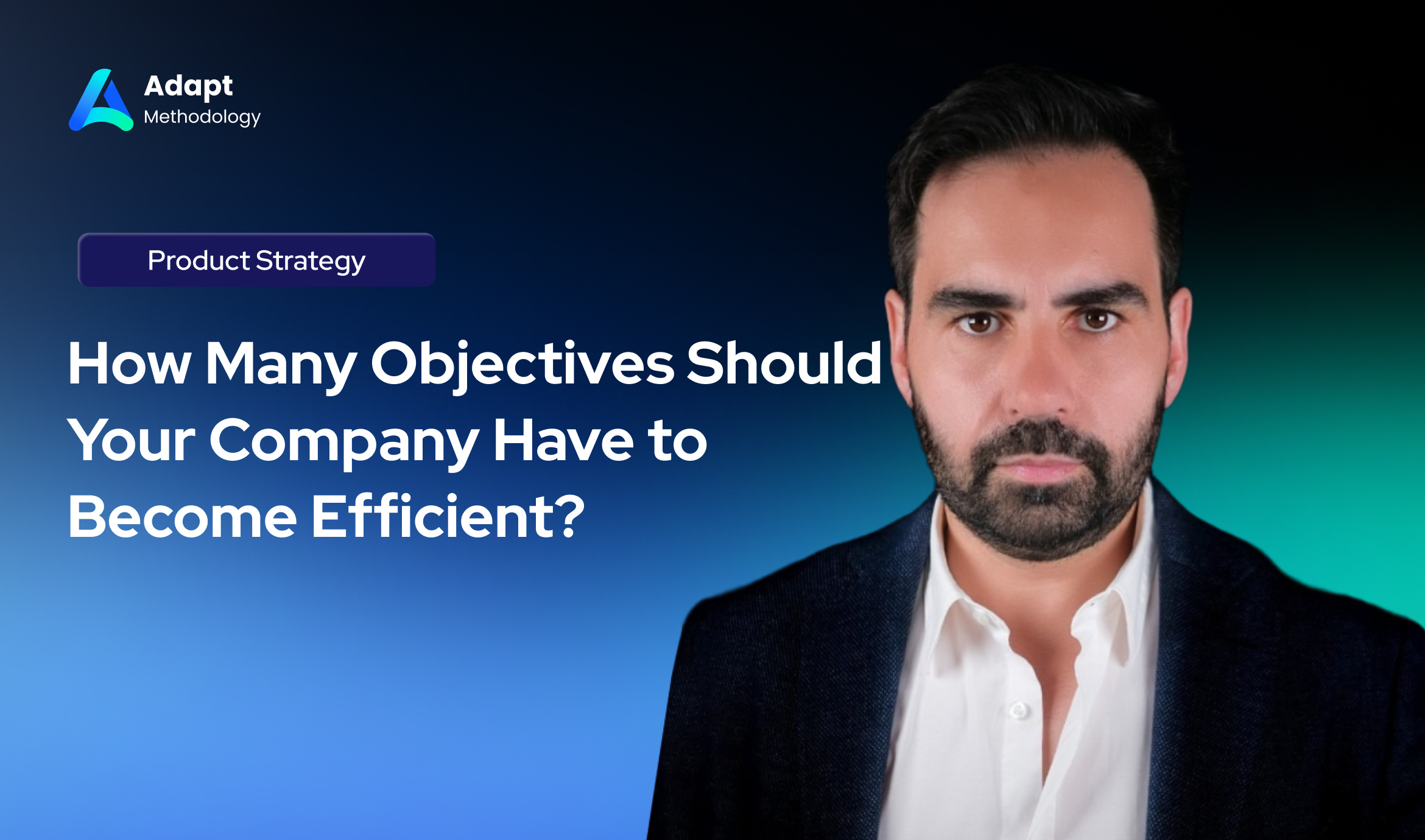 How Many Objectives Should Your Company Have to Become Efficient.jpg