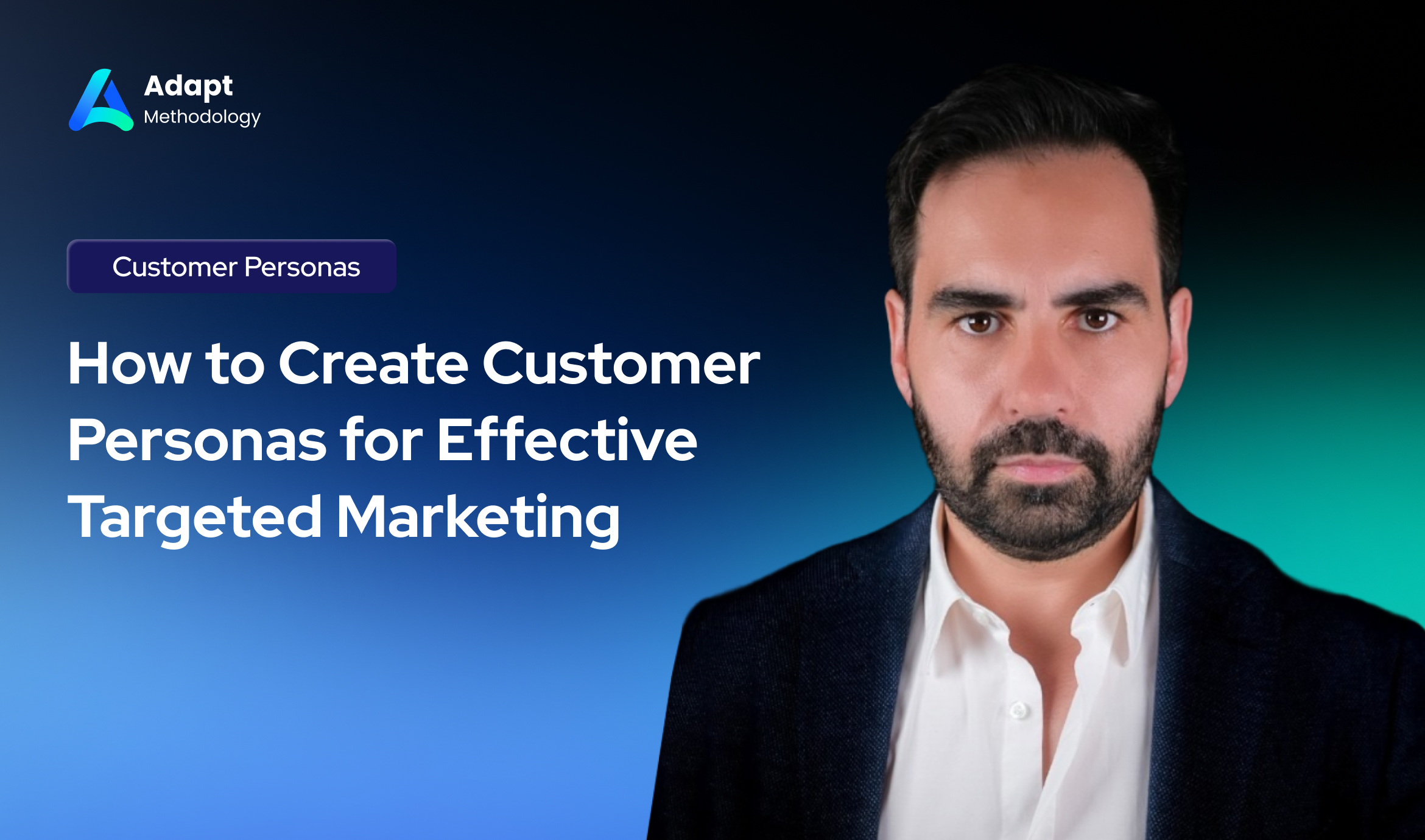 How to Create Customer Personas for Effective Targeted Marketing