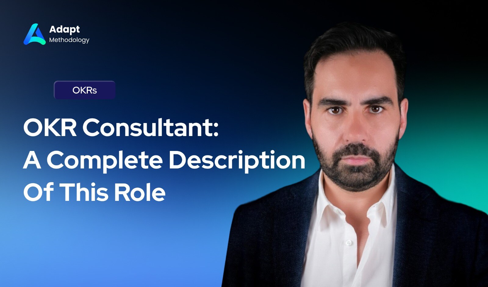 OKR Consultant A Complete Description Of This Role