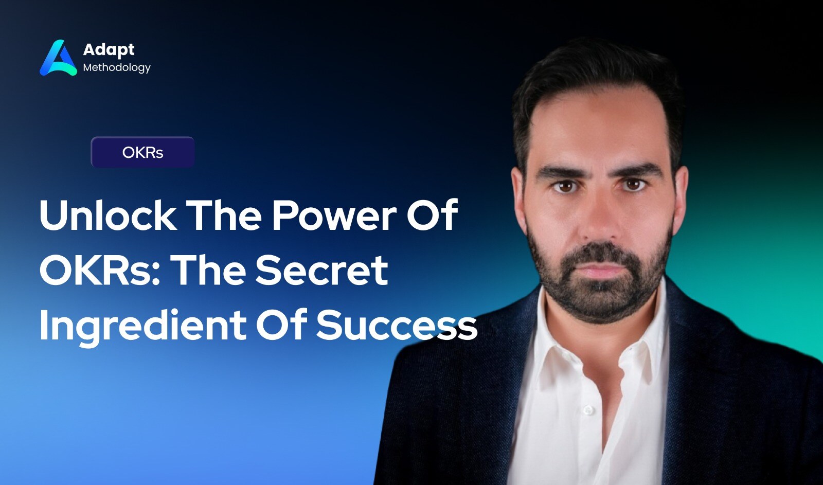 Unlock The Power Of OKRs The Secret Ingredient Of Success
