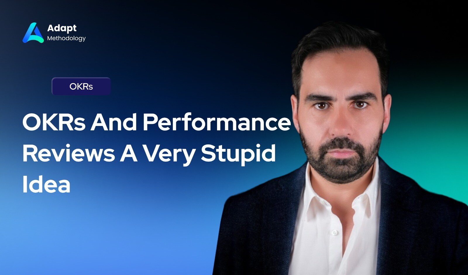 OKRs And Performance Reviews A Very Stupid Idea