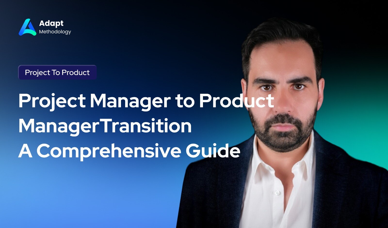 Project Manager to Product Manager Transition