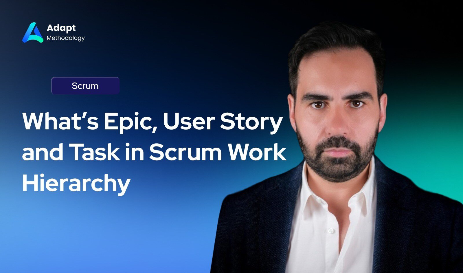 Epic, User Story and Task